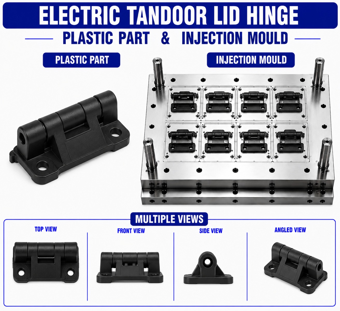Electric Tandoor Plastic Lid Hinge Mould and Moulding Service